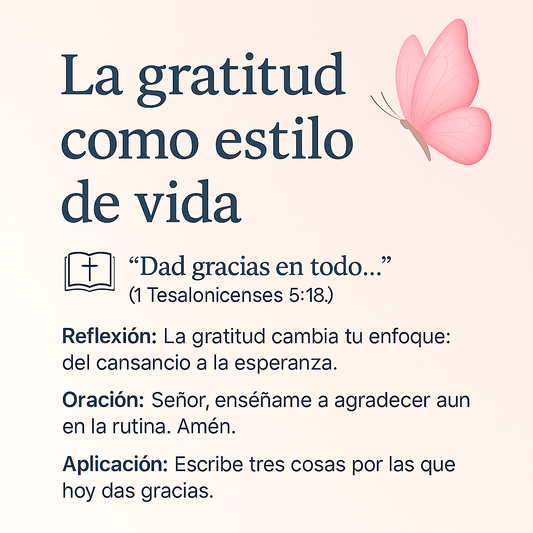 La gratitud como estilo de vida — devocional para madres
