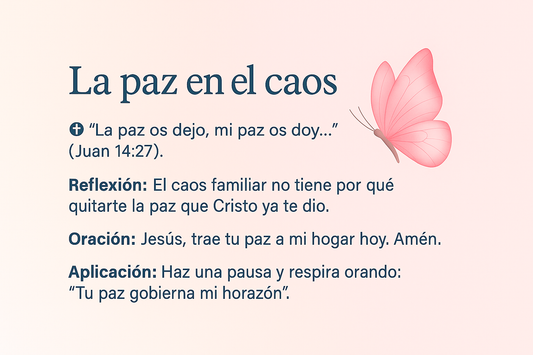 La paz en el caos — devocional para madres