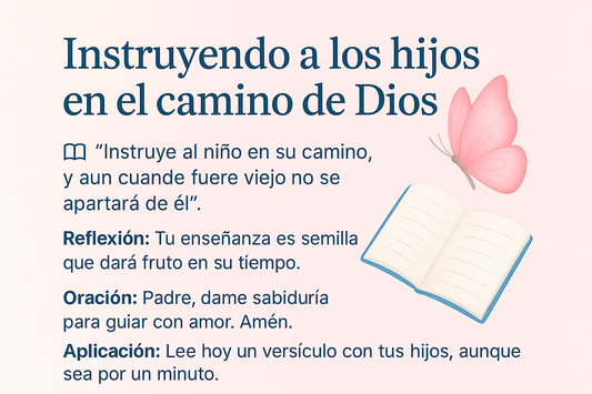 Instruyendo a los hijos en el camino de Dios