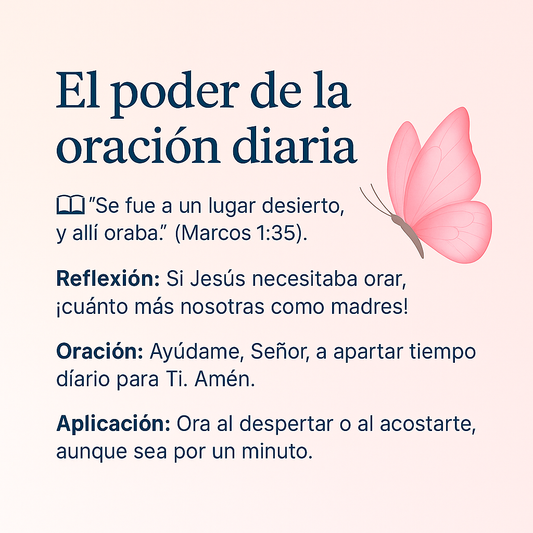 El poder de la oración diaria — devocional para madres