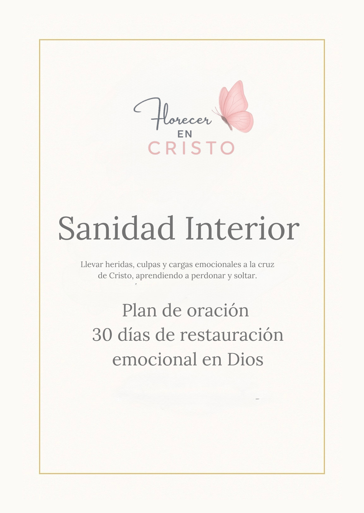 Plan de oración – Sanidad Interior
Formato devocional / journal de 30 días