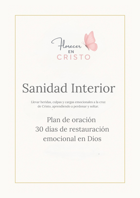 Plan de oración – Sanidad Interior
Formato devocional / journal de 30 días